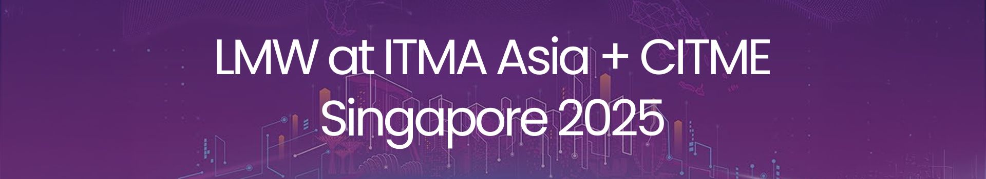 ITMA Asia + CITME Banner